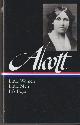 1931082731 ALCOTT, LOUISA MAY AND  ELAINE SHOWALTER, Louisa May Alcott Little Women, Little Men, Jo's Boys