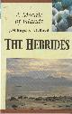 1874744572 BOYD, J. MORTON AND  I. L. BOYD, The Hebrides Mosaic of Islands