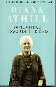 1803510927 ATHILL, DIANA, Somewhere Towards the End