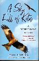 1780276508 BOWSER, TOM, A Sky Full of Kites a Rewilding Story
