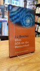 3548357032 Benítez, Juan J.,, Ufos: SOS an die Menschheit, aus dem Spanischen von Werner Siebenhaar,