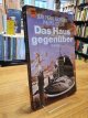 9783453053816 Andrevon, Jean-Pierre / Philippe Cousin,, Das Haus gegenüber - Roman in zehn Episoden und fünf (bis sechs) Stockwerken, aus dem Französischen von Georges Hausemer,