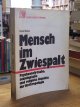 9783459010554 Bakan, David,, Mensch im Zwiespalt - Psychoanalytische, soziologische und religiöse Aspekte der Anthropologie,