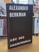 3882200855 Berkman, Alexander,, ABC des Anarchismus, hrsg. von August Behrens, übersetzt von Helga Bilitewski,