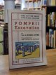 Avorio, Rosaria,, One Of The Most Complete Guides - Pompeii Excavation, aus dem Italienischen in das Englische von Concetta Castaldo,