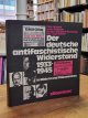 387682785X Altmann, Peter / Heinz Brüdigam / Barbara Mausbach-Bromberger / Max Oppenheimer,, Der deutsche antifaschistische Widerstand 1933 - 1945 - In Bildern und Dokumenten,