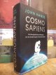 9783813507577 Hands, John,, Cosmosapiens - Die Naturgeschichte des Menschen von der Entstehung des Universums bis heute, aus dem Englischen von Helmut Reuter,