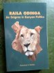 9789783720886 Badejo, Babafemi A., Raila Odinga. An Enigma in Kenyan Politics.