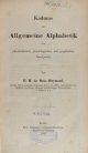 Bois-Reymond, F.H. du., Kadmus oder Allgemeine Alphabetik vom physikalischen, physiologischen und graphischen Standpunkt.