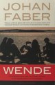 Faber, Johan., Wende.