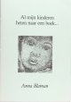 Blaman, Anna., Al mijn kinderen heten naar een boek.