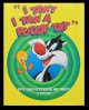 Beck, Jerry; Auslander, Shalom, I Tawt I Taw a Puddy Tat": Fifty Years of Sylvester and Tweety