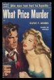 Adams, Cleve F., What Price Murder