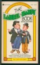 Maltin, Leonard, ed, The Laurel & Hardy Book. Official Book of Sons of the Desert, the International Laurel and Hardy Organization