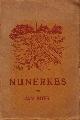 BOER, Jan, Nunerkes. (Schulpkes dei zingen). (Met tien tekeningen van Jan Altink en een voorwoord van Jan Fabricius).