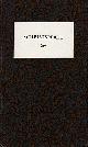 [HOFFMANN, Jaap], Schelvispekel. Beschrijving van een reis op de Waddenzee met de zeilsloep VL 165. Manuscript in een fles gevonden.