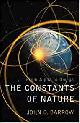 Barrow, J.D., The Constants of Nature: From Alpha to Omega