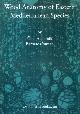 Akkemik, U.; Yaman, B., Wood Anatomy of Eastern Mediterranean Species