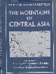 The Royal Geographical Society and The Mount Everest Foundation, The Mountains of Central Asia: 1:3000000 Map and Gazetteer