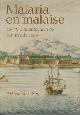 9789067073493 VAN DER BRUG, P.H, Malaria en malaise. De VOC in Batavia in de achttiende eeuw