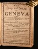 The Lawes and Statutes of Geneva, As Well Concerning Ecclesiasticall Discipline, As CIVILL Government, with Certaine Proclamations Duely Executed, Whereby Gods Religion Is Most Purely Maintained, and Their Common-Wealth Quietly Governed