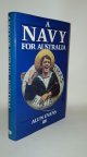 EVANS Alun, A Navy for Australia