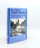 BURCHELL R.A., The End of Anglo-America Historical Essays in the Study of Cultural Divergence