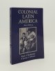 BURKHOLDER Mark A., JOHNSON Lyman L., Colonial Latin America