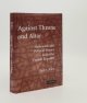 RAHE Paul A., Against the Throne and Altar Machiavelli and Political Theory Under the English Republic