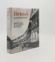 GOMME Andor, JENNER Michael, LITTLE Brian, Bristol an Architectural History