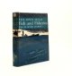 HARDY Sir Alister, The Open Sea Its Natural History Part II Fish and Fisheries New Naturalist No. 37