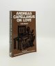 CAPELLANUS Andreas, WALSH P.G. [Editor], Andreas Capellanus on Love
