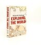 MAITLAND Alexander, Exploring the World Two Centuries of Remarkable Adventurers and Their Journeys