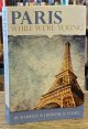 Ebersole, Maureen B., Paris While We\'Re Young