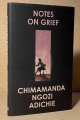 Adichie, Chimamanda Ngozi, Notes on Grief
