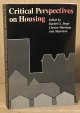 Bratt, Rachel G.; Hartman, Chester; Meyerson, Ann (eds), Critical Perspectives on Housing
