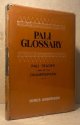 Andersen, Dines, Pali Glossary _ Pali Reader and of the Dhammapada _ Vol. II