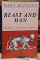Midgley, Mary, Beast and Man _ the Roots of Human Nature