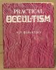 Blavatsky, H.P., Practical Occultism