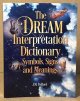 DeBord, J.M., The Dream Interpretation Dictionary _ Symbols, Signs, and Meanings