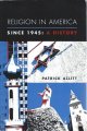 Allitt, Patrick, Religion in America Since 1945: A History