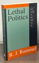 Rummel, R.J., Lethal Politics
