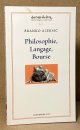 Aleksic, Branko, Philosophie, Langage, Bourse