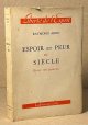 Aron, Raymond, Espoir Et Peur Du Siecle _ Essais Non Partisans