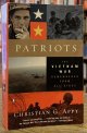 Appy, Christian G., Patriots _ the Vietnam War Remembered from All Sides