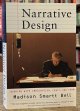 Bell, Madison Smart, Narrative Design _ Working with Imagination, Craft, and Form