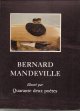 Mandeville, Bernard, Bernard Mandeville _ Illustre Par Quarante Deux Poetes