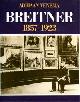 BREITNER -  Adriaan Venema:, G.H. Breitner 1857-1923.