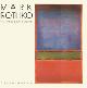 ROTHKO -  Anfam, David:, Mark Rothko. The Works on Canvas. Catalogue Raisonné.