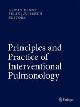 9781461442912 Principles and Practice of Interventional Pulmonology